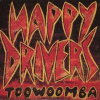 Happy Drivers : Toowoomba (Single)